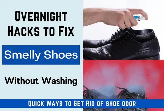 7 Hacks To Fix Smelly Shoes Overnight Without Washing