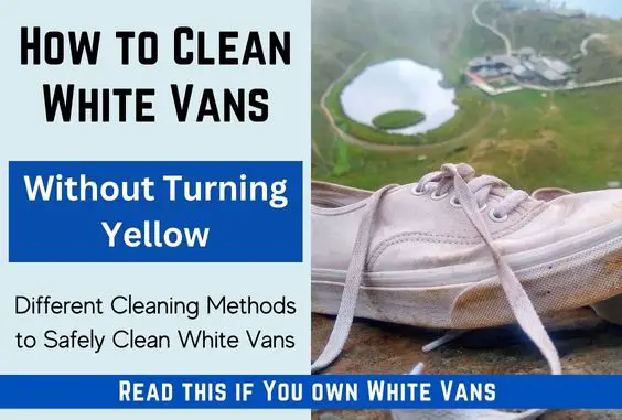 How to clean yellow on sale vans