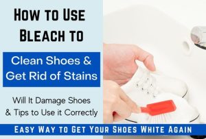 Tips on How Safely to Clean & Whiten Shoes with Bleach – Home Keeper Hub