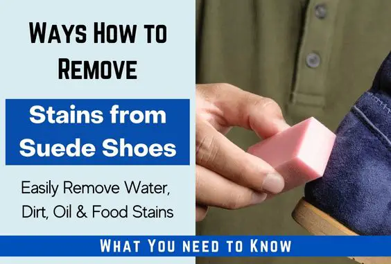Ways How to Remove Stains from Suede Shoes - Safe & Easy