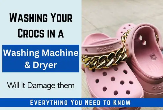 Washing Crocs in a Washing Machine & Dryer - What to Know