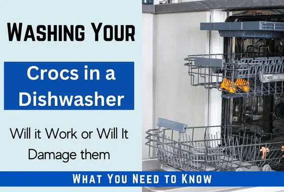 Washing Crocs in the Dishwasher - What You Need to Know
